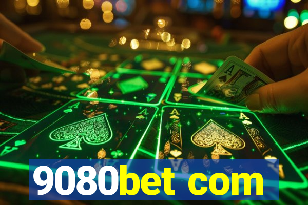 9080bet com